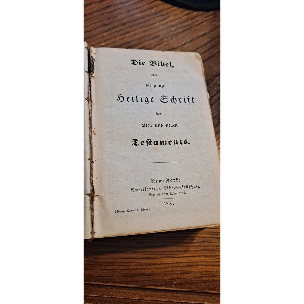 Die Bibel  ober Die Ganze Heilige Schrift bes Alten un Nuen Testament 1887
